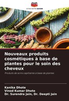 Nouveaux Produits CosméTiques à Base De Plantes Pour Le Soin Des Cheveux Buch