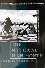 Mythical Man-Month : Essays on Software Engin...