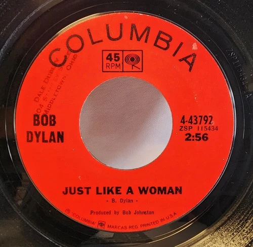 Folk Rock 45 - Bob Dylan - Just Like A Woman - OG Press - VG++