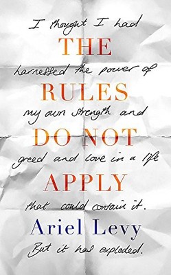 The Rules Do Not Apply,Ariel Levy- 9780349005300