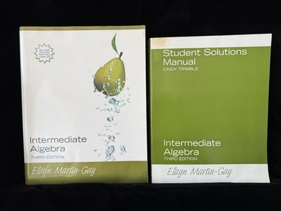 Intermediate Algebra K. Elayn Martin-Gay Third Edition w/ Student Solutions & CD