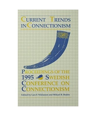 Current Trends in Connectionism: Proceedings of the 1995 Swedish Conference on C