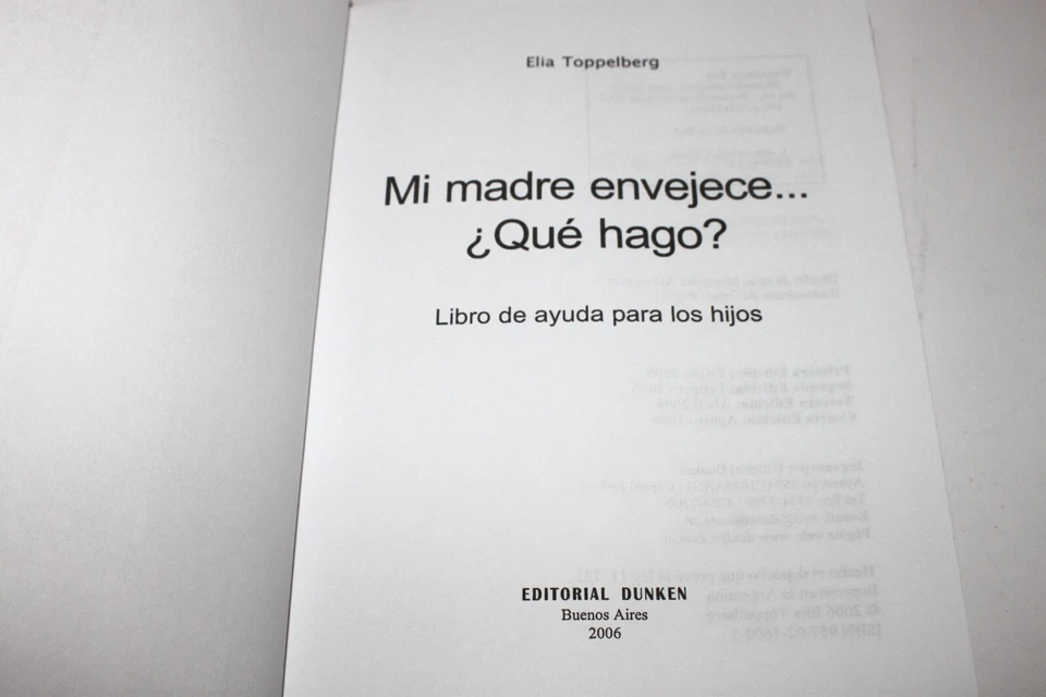 Mi Madre Envejece, Que Hago ? - Elia Toppelberg (Trade Paperback 2006) Español - Image 3 of 4