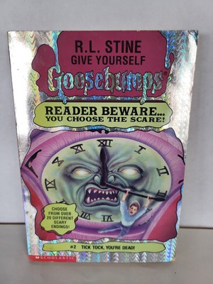 Give Yourself Goosebumps Book 2  Tick Tock, You're Dead /You Choose The Scare