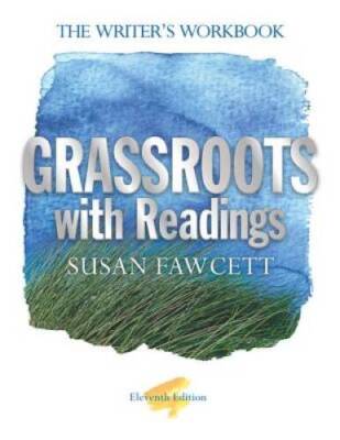 Grassroots with Readings: The Writer's Workbook - Paperback - GOOD