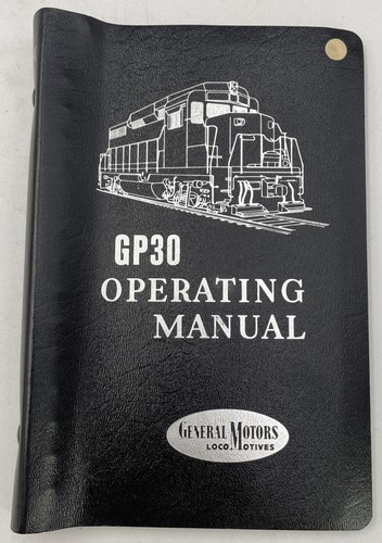 EMD GP30 Operating Manual 1962 GM Diesel Locomotive