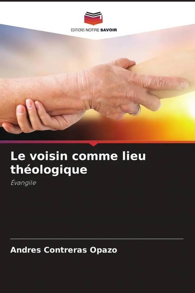 Andres Contreras Opazo | Le Voisin Comme Lieu ThéOlogique | Taschenbuch (2022)-image