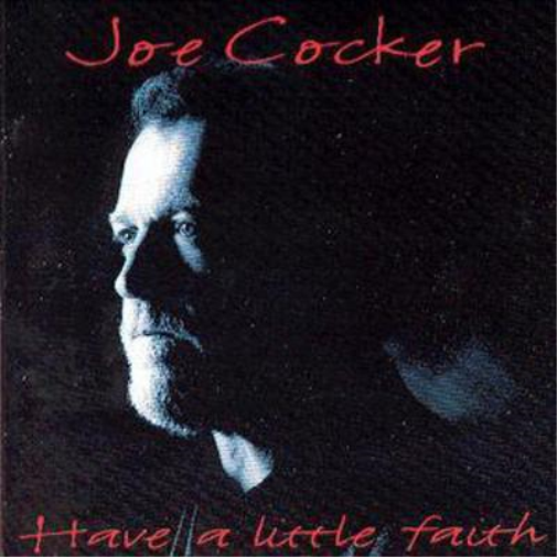 Joe Cocker Have A Little Faith (CD) Album