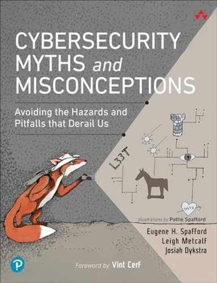 Cybersecurity Myths and - Paperback, by Spafford Eugene; Metcalf - Very Good