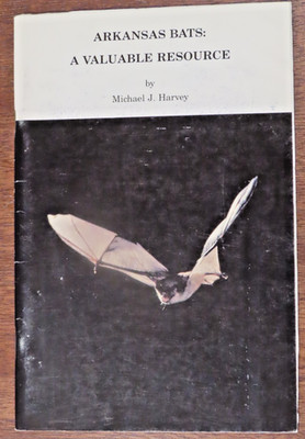 Arkansas Game And Fish Bats A Valuable Resource Book 1989