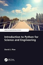 Introduction to Python for Science and Engineering David J. Pine