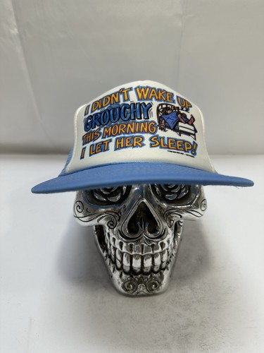 I Didn't Wake Up GROUCHY This Morning, I Let Her Sleep Funny Vtg Snapback Hat Ca