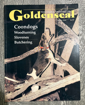 00 GOLDENSEAL West Virginia COONDOGS Coon Dogs Raccoon Hunting RICHWOOD Slovenes