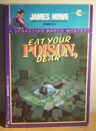 Eat Your Poison, Dear: A Sebastian Barty Mystery (Sebastian Barth Mystery) - Foto 1 di 1