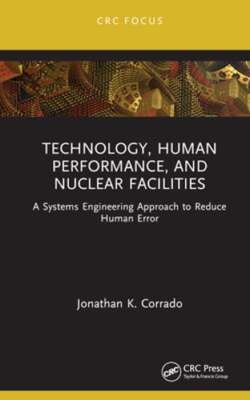 Technology, Human Performance, and Nuclear Facilities: A Systems Engineering