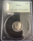 1953 Roosevelt Dime Proof Old Rattler Holder PCGS Pr 66 430