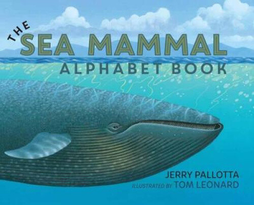 Thumbnail - The Sea Mammal Alphabet Book By Pallotta, Jerry