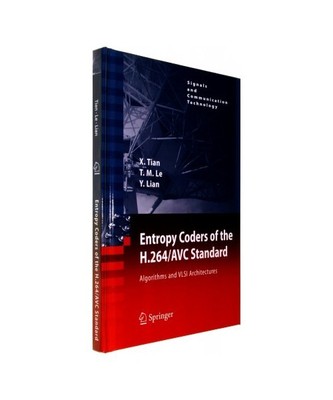 Entropy Coders of the H.264/AVC Standard: Algorithms and VLSI Architectures, Xia