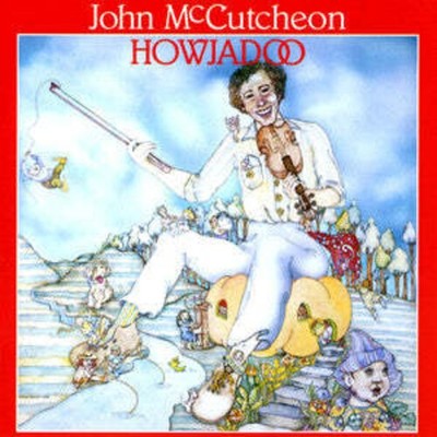 John McCutcheon - Howjadoo [New CD]
