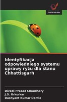 Divedi Prasad Choudhary (U. A.) | Identyfikacja Odpowiedniego Systemu Uprawy...