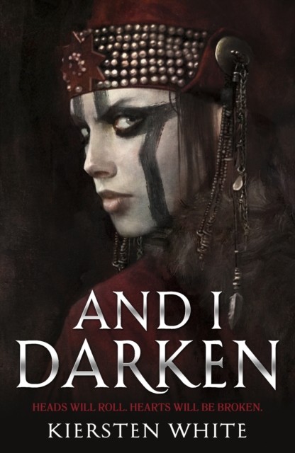 And I Darken by Kiersten White (Paperback Book)