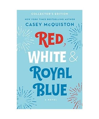 Red, White & Royal Blue: Collector's Edition: A Novel, Casey McQuiston