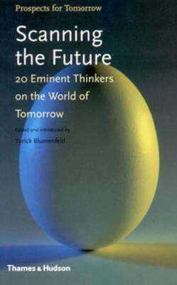 Scanning the Future by Yorick Blumenfeld: Used