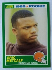ERIC METCALF, 1989 SCORE ROOKIE CARD #259, BROWNS