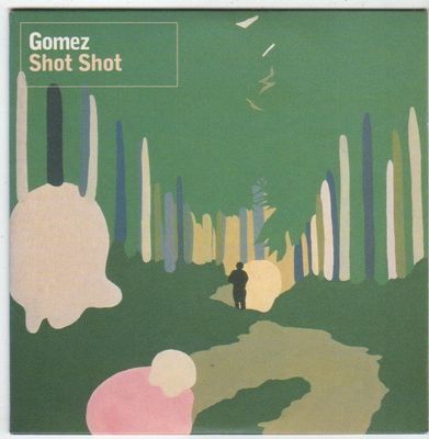 (EM907) Gomez, Shot Shot - 2002 DJ CD