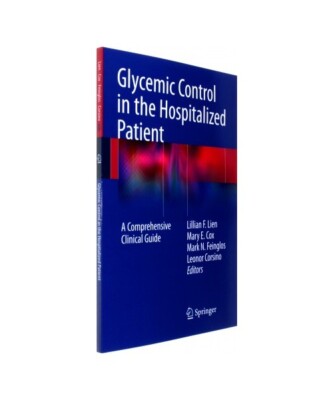Glycemic Control in the Hospitalized Patient: A Comprehensive Clinical Guide
