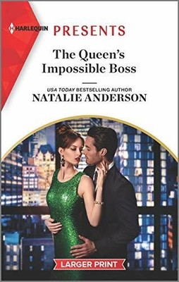 The Queen's Impossible Boss (The Christmas Buch Harlequin Presents Larger Print