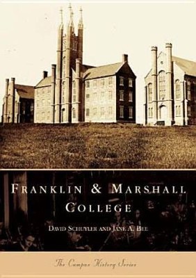 Franklin &  Marshall College  (PA)  (College  History  Series) - GOOD