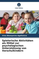 Spielerische AktivitäTen Als Mittel Zur Psychologischen UnterstüTzung Von...
