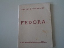 ANTICO LIBRETTO OPERA FEDORA SARDOU - MUSICA UMBERTO GIORDANO - ED SONZOGNO 1946