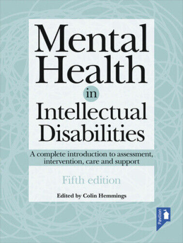 Thumbnail - Mental Health In Intellectual Disabilities 5th Edition: A Complete