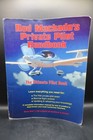 SIGNED Rod Machado's Private Pilot Handbook: The Ultimate Private Pilot Book