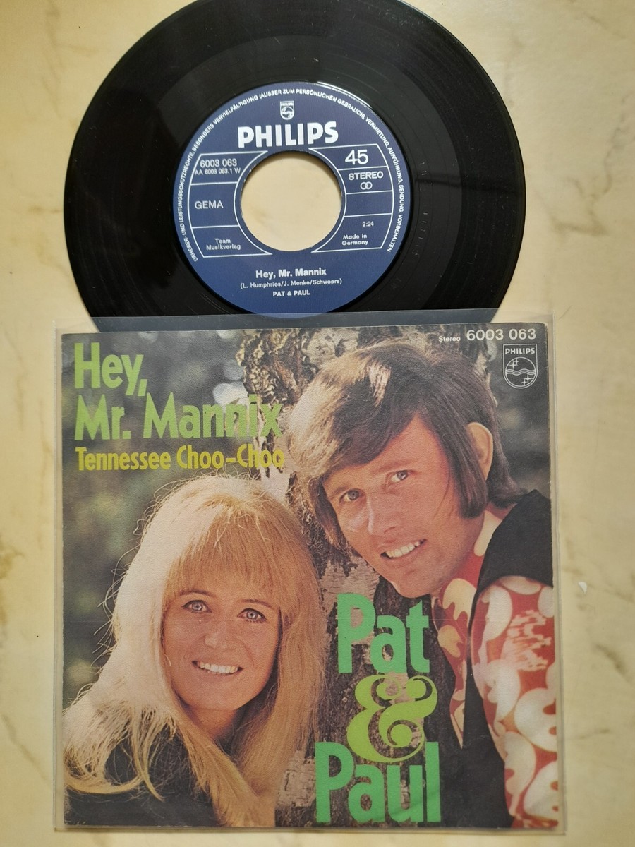 PAT & PAUL Hey, Mr. Mannix / Tennessee Choo-Choo *1970 GERMAN