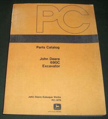 JOHN DEERE 690C EXCAVATOR PARTS MANUAL BOOK CATALOG PC-1979