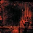 THROW THE FIGHT - Fire Within - CD - **BRAND NEW/STILL SEALED**