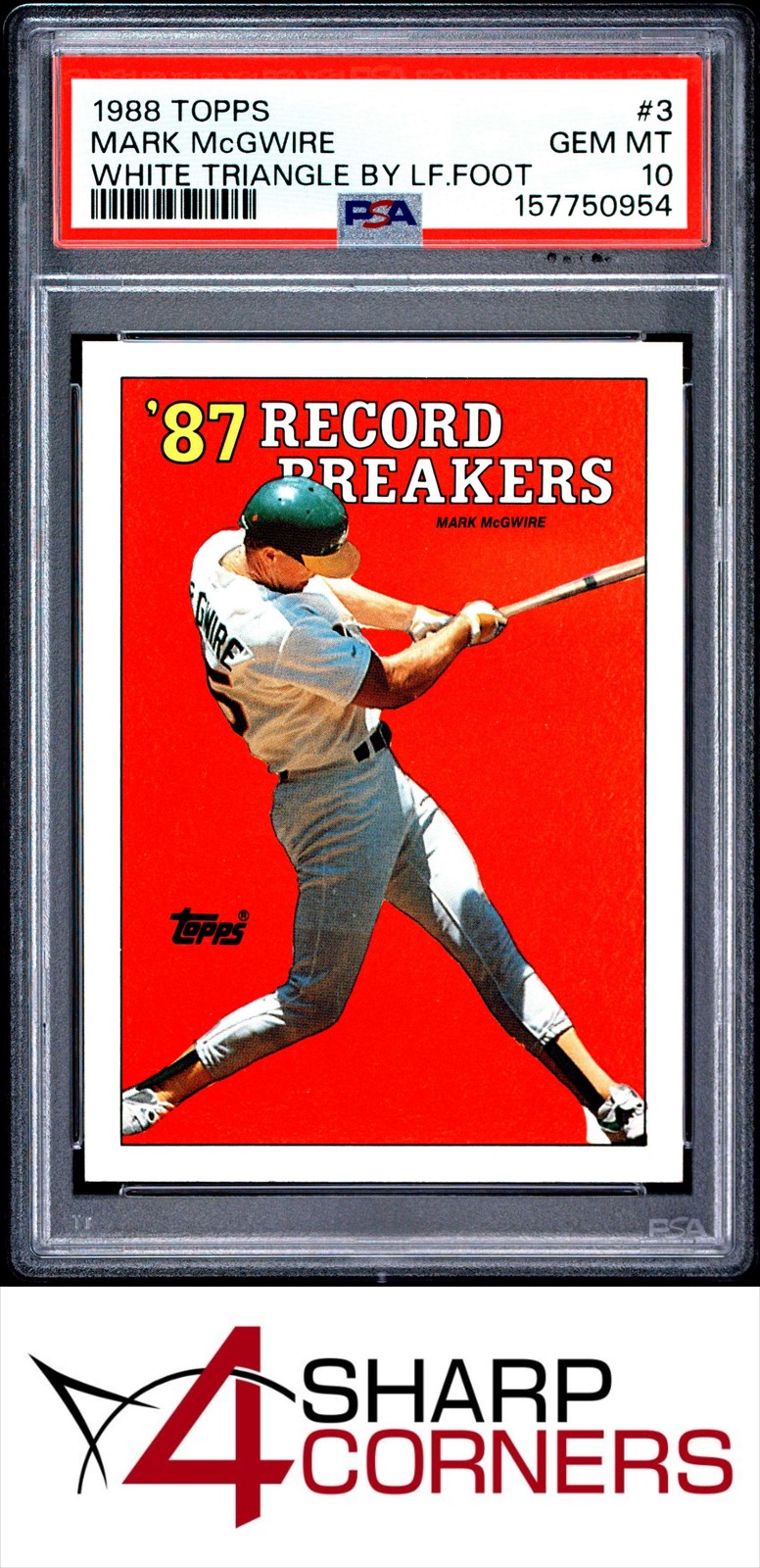 1988 TOPPS #3 MARK McGWIRE WHITE TRIANGLE BY LEFT FOOT PSA 10 view 1