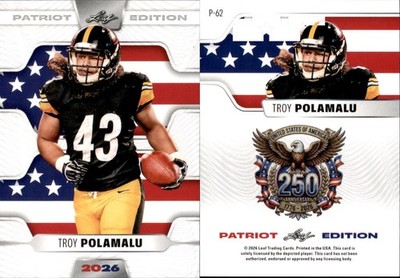 2026 LEAF 250TH ANNIVERSARY PATRIOT EDITION TROY POLAMALU P-62 FOOTBALL