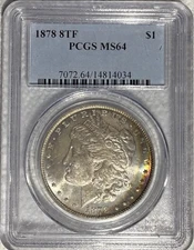 1878 8TF Morgan Silver Dollar PCGS MS64 ‼️RAINBOW CRESENT AND FULL OF LUSTER‼️