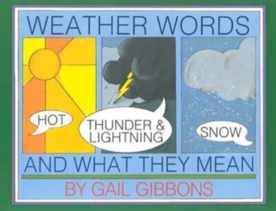 Weather Words and What They Mean by Gibbons, Gail
