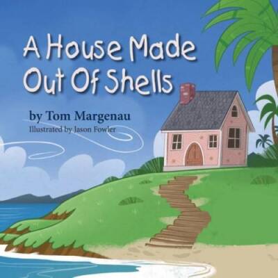 A House Made Out of Shells - Paperback By Margenau, Tom - GOOD