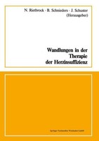 Wandlungen In Der Therapie Der Herzinsuffizienz Norbert Rietbrock