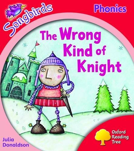 Oxford Reading Tree: Level 4: Songbirds: The Wrong Kind of Knight-Julia Donalds - Picture 1 of 1