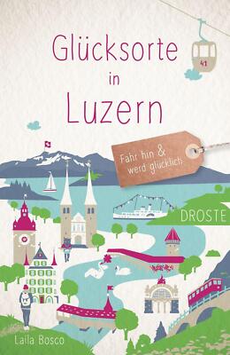Glücksorte in Luzern | Buch | 9783770021765