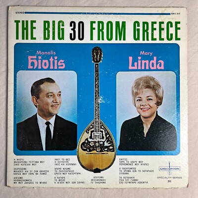 MANOLIS HIOTIS/MARY LINDA The Big 30 From Greece 1967 LP Grecophon GRS-311 - VG