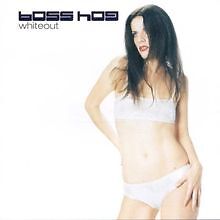 Whiteout by Boss Hog | CD | condition good