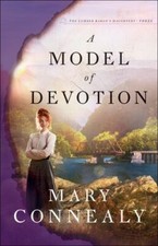 A Model of Devotion: (An Inspirational Historical Western Mountain Romance & Fa